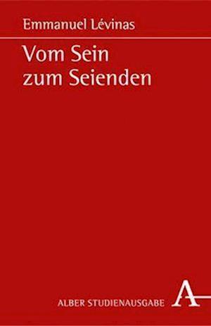 Cover for Emmanuel Lévinas · Vom Sein Zum Seienden (Book) (2008)