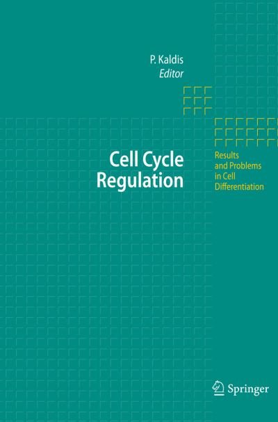Cover for Philipp Kaldis · Cell Cycle Regulation - Results and Problems in Cell Differentiation (Innbunden bok) [2006 edition] (2006)