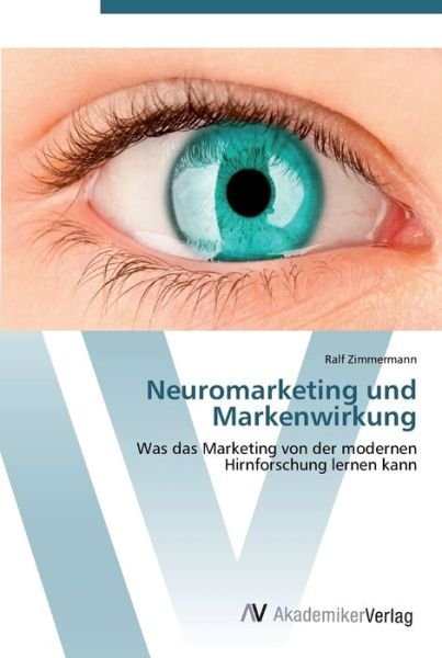 Cover for Zimmermann · Neuromarketing und Markenwir (Buch) (2012)