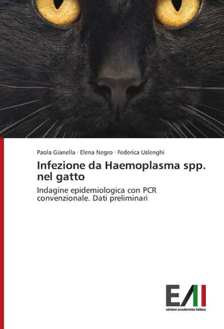 Cover for Gianella · Infezione da Haemoplasma spp. (Book)