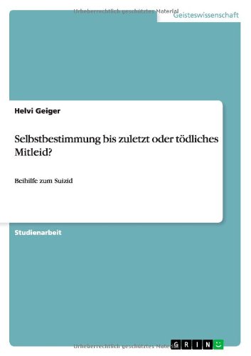 Cover for Geiger · Selbstbestimmung bis zuletzt ode (Buch) [German edition] (2010)