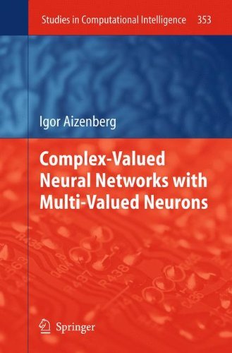 Cover for Igor Aizenberg · Complex-Valued Neural Networks with Multi-Valued Neurons - Studies in Computational Intelligence (Hardcover bog) [2011 edition] (2011)
