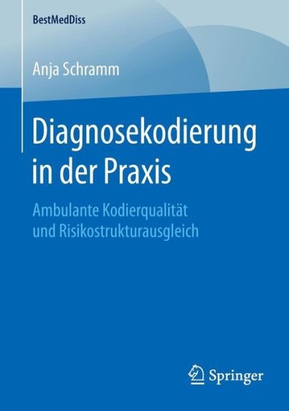 Cover for Schramm · Diagnosekodierung in der Praxis (Book) (2016)