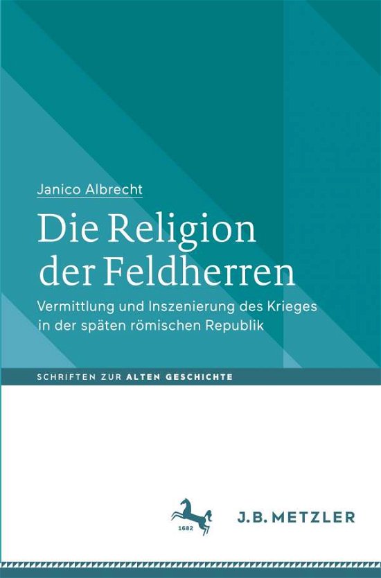 Cover for Albrecht · Die Religion der Feldherren (Book) (2020)