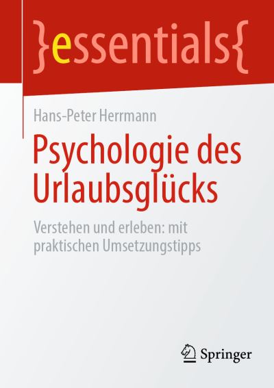 Cover for Herrmann · Psychologie Des Urlaubsglücks (Buch) (2023)