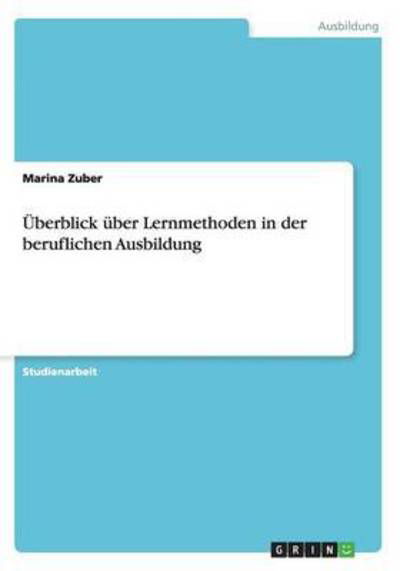 Cover for Zuber · Überblick über Lernmethoden in de (Buch) (2015)