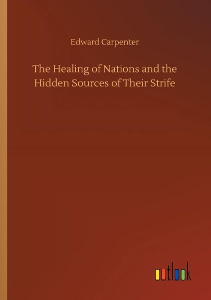 Cover for Carpenter · The Healing of Nations and th (Bok) (2018)