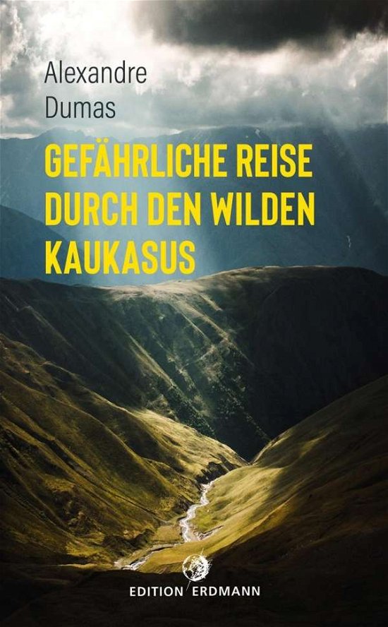 Cover for Dumas · Gefährl.Reise durch wild.Kaukasus (Buch)