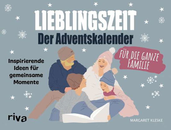 Cover for Margaret Kleske · Lieblingszeit - Der Adventskalender für die ganze Familie (Hardcover Book) (2021)