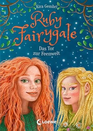 Cover for Kira Gembri · Ruby Fairygale (Band 4) - Das Tor zur Feenwelt (Innbunden bok) (2021)