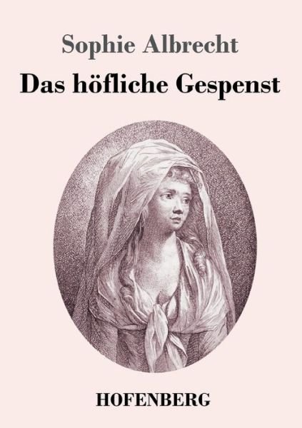 Cover for Albrecht · Das höfliche Gespenst (Bog) (2019)
