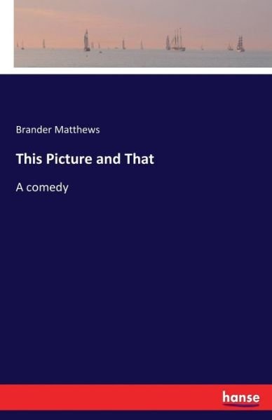 Cover for Matthews · This Picture and That (Bok) (2017)