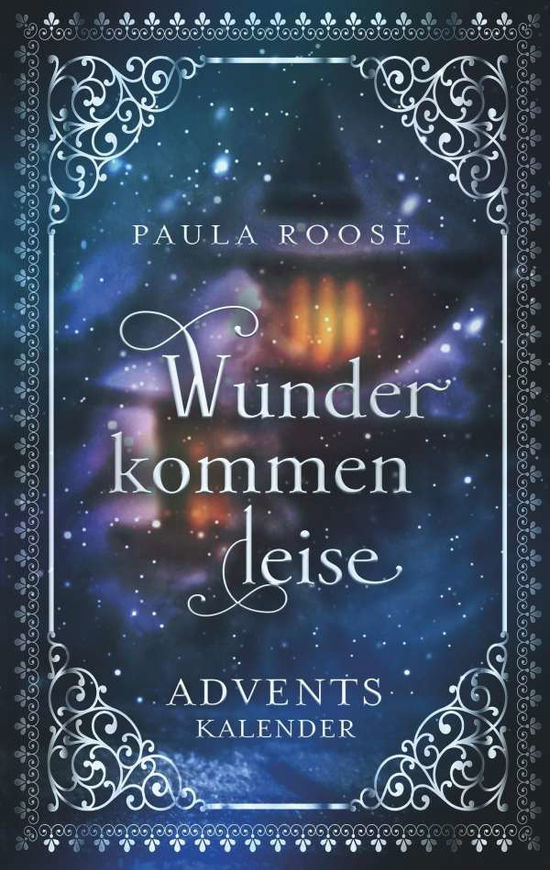 Cover for Roose · Wunder kommen leise (Book)