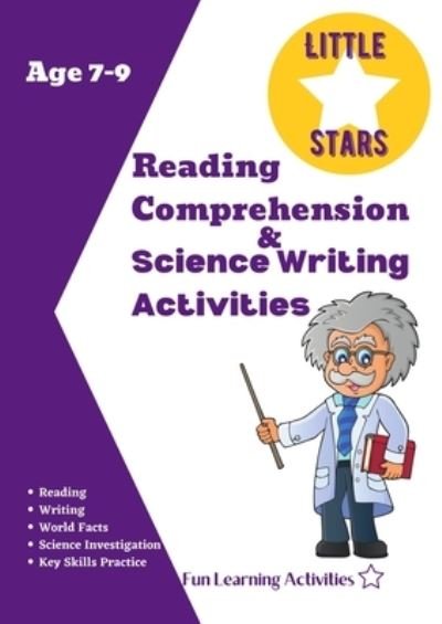 Cover for Nadine Alison Torrance · Reading Comprehension &amp; Science Writing Activities Age 7-9: Awesome Skill Builders Reading Comprehension and Interesting Facts Science Activities 3rd Grade, 56pgs for After-School, Self Study &amp; Homeschool (Pocketbok) (2021)