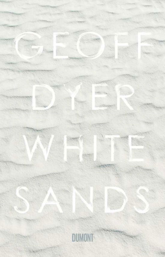 Cover for Dyer · White Sands (Book)