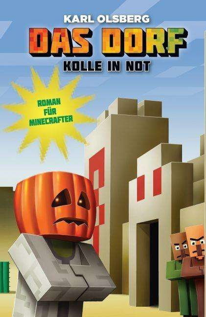 Cover for Olsberg · Das Dorf - Kolle in Not (Book)