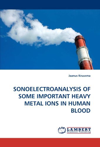 Cover for Jaanus Kruusma · Sonoelectroanalysis of Some Important Heavy Metal Ions in Human Blood (Taschenbuch) (2011)