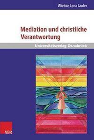 Cover for Laufer · Mediation und christliche Verant (Book) (2016)