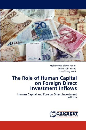 Cover for Law Siong Hook · The Role of Human Capital on Foreign Direct Investment Inflows: Human Capital and Foreign Direct Investment Inflows (Taschenbuch) (2012)