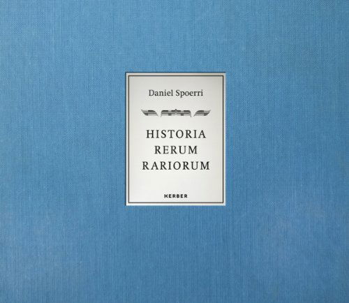 Cover for Feridun Zaimoglu · Daniel Spoerri: Historia Rerum Rariorum (Hardcover Book) [Bilingual edition] (2014)