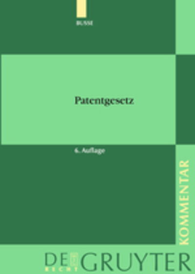 Cover for Busse · Patentgesetz (De Gruyter Kommentar) (German Edition) (Hardcover Book) [German edition] (2003)