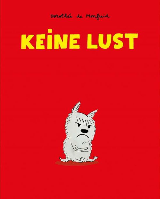 Cover for Monfreid · Keine Lust (Book)