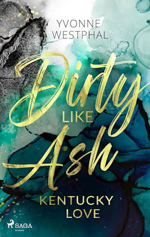 Y. Westphal · Dirty Like Ash (Buch)