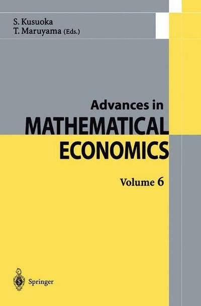 Cover for Shigeo Kusuoka · Advances in Mathematical Economics - Advances in Mathematical Economics (Paperback Bog) [Softcover reprint of the original 1st ed. 2004 edition] (2012)