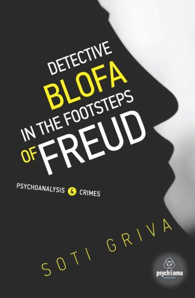 Cover for Soti Griva · Detective Blofa in the Footsteps of Freud (Paperback Book) (2019)