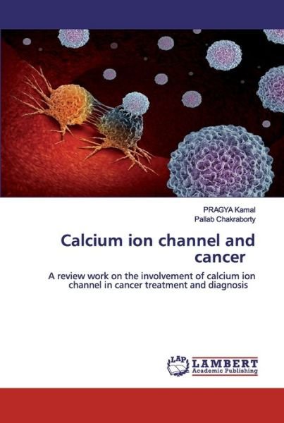 Cover for Kamal · Calcium ion channel and cancer (Book) (2020)