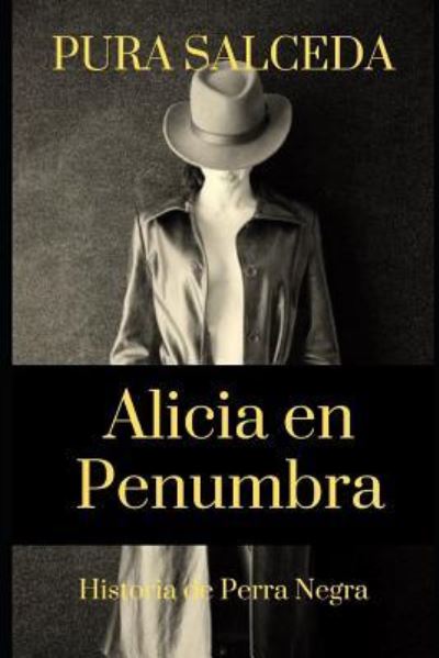 Cover for Pura Salceda · Alicia en Penumbra (Paperback Bog) (2018)