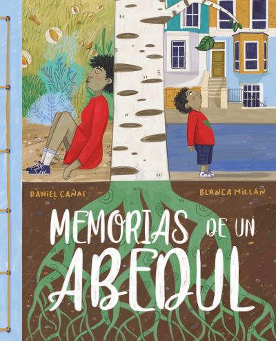 Cover for Daniel Canas · Memorias de un abedul (Memories of a Birch Tree) (Hardcover Book) (2022)