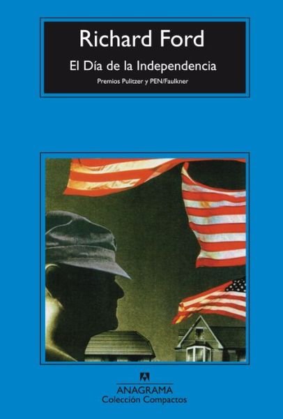 Cover for Richard Ford · El Dia De La Independencia (Taschenbuch) [Spanish edition] (2003)