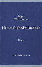 Cover for Inger Christensen · Hemmelighedstilstanden (Hæftet bog) [1. udgave] (2000)