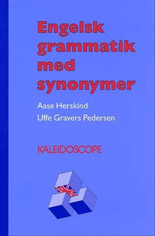 Cover for Uffe Gravers Pedersen; Aase Herskind · Engelsk grammatik med synonymer: Engelsk grammatik med synonymer (Sewn Spine Book) [3. Painos] (2002)