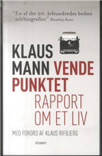 Cover for Klaus Mann · Vendepunktet (Heftet bok) [1. utgave] (2010)