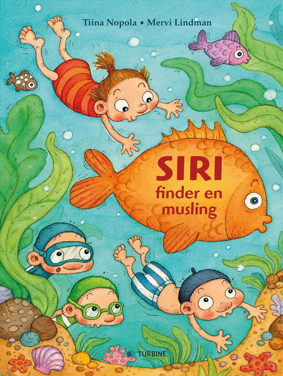 Cover for Tiina Nopola · Siri finder en musling (Hardcover Book) [1st edition] (2017)