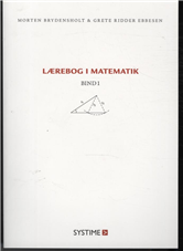 Cover for Grete Ridder Ebbesen Morten Brydensholt · Lærebog i matematik - Bind 1 (Sewn Spine Book) [1th edição] (2010)
