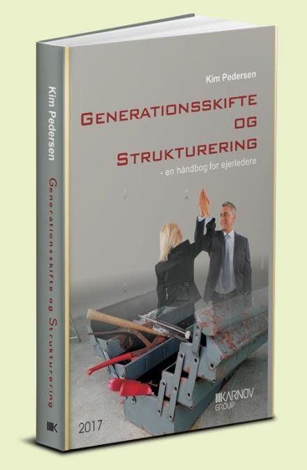 Cover for Kim Pedersen · Generationsskifte og Strukturering (Taschenbuch) [1. Ausgabe] (2016)