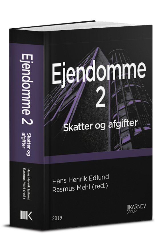 Cover for Hans Henrik Edlund &amp; Rasmus Mehl (red.) · Ejendomme 2 (Hardcover Book) [1. Painos] (2019)