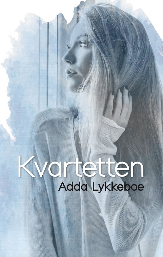 Cover for Adda Lykkeboe · Kvartetten. (Paperback Book) [1. Painos] (2017)
