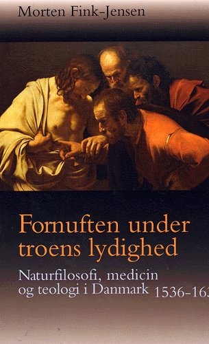 Cover for Morten Fink-Jensen · Fornuften under troens lydighed (Sewn Spine Book) [1º edição] (2004)