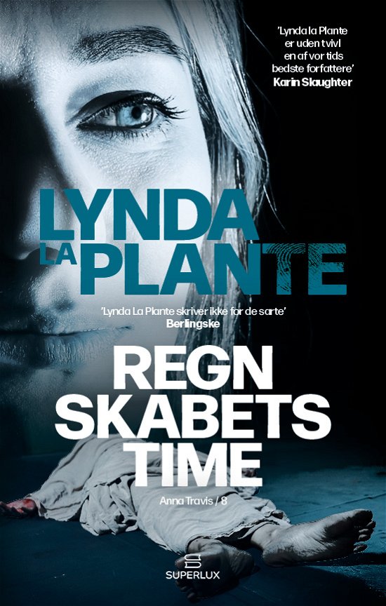 Cover for Lynda La Plante · Anna Travis 8: Regnskabets time (Sewn Spine Book) [1º edição] (2023)