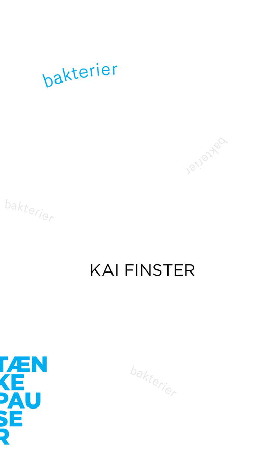 Kai Finster · Tænkepauser: Bakterier (Sewn Spine Book) [1st edition] (2024)