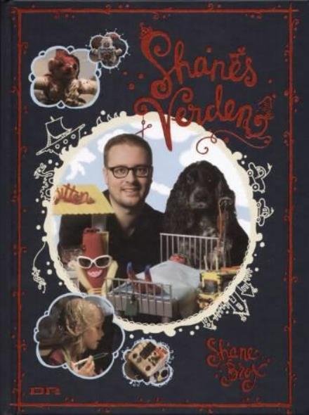Cover for Shane Brox · Shanes Verden (Bound Book) [1.º edición] [Indbundet] (2008)