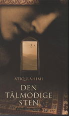 Cover for Atiq Rahimi · Den tålmodige sten (Book) [1st edition] (2009)