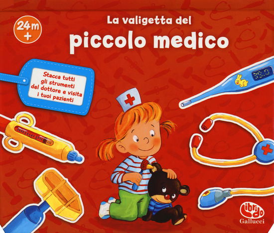 Cover for Sabine Cuno · La Valigetta Del Piccolo Medico. Ediz. A Colori (Book)