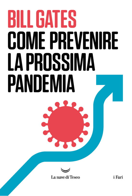 Cover for Bill Gates · Come Prevenire La Prossima Pandemia (Bok)