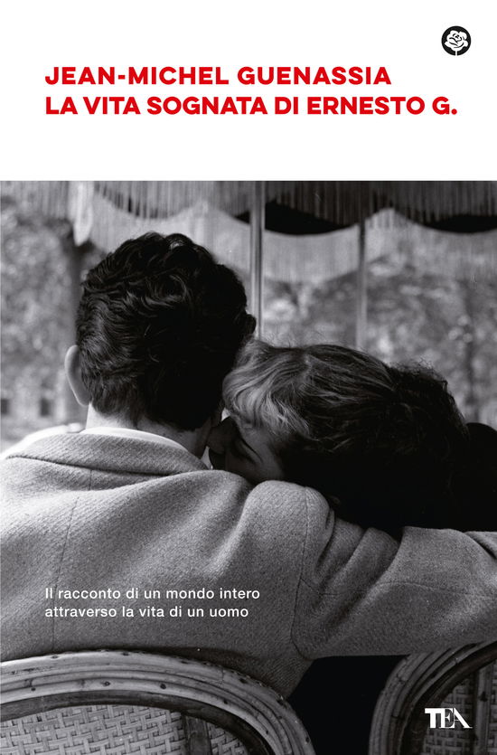 Cover for Jean-Michel Guenassia · La Vita Sognata Di Ernesto G. (Book)