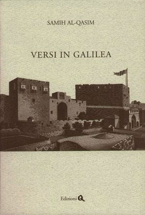 Versi In Galilea - Samih Al-Qasim - Books -  - 9788890076527 - 